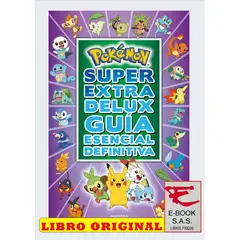 MONTENA - Pokémon súper extra delux guía esencial definitiva ¡las estadísticas y los datos que debes conocer sobre más de 875 pokémon!