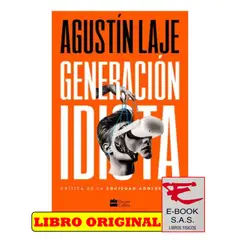 GENERICO - Generación idiota Una crítica al adolescentismo