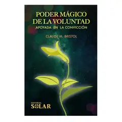 EDITORIAL SOLAR - Poder mágico de la voluntad