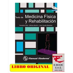 MANUAL MODERNO - Texto De Medicina Física Y Rehabilitación