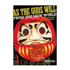 PENGUIN RANDOM HOUSE - As The Gods Will Kamisama no Iiu Toori manga tomo 01 original español