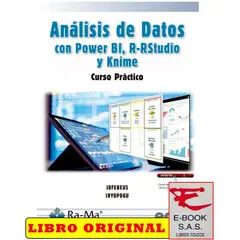 EDICIONES DE LA U - Análisis de datos con power bi r-rstudio y knime. curso práctico