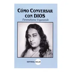 EDITORIAL SOLAR - Cómo conversar con Dios
