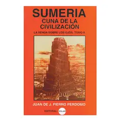 EDITORIAL SOLAR - Sumeria Cuna de la Civilización