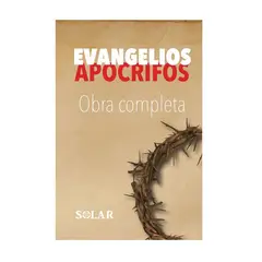 EDITORIAL SOLAR - Evangelios Apócrifos