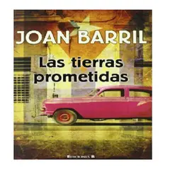EDICIONES B - Libro Las Tierras Prometidas