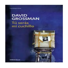 DEBOLSILLO - Libro Tu Seras Mi Cuchillo