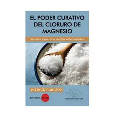 EDITORIAL SOLAR - El poder curativo del cloruro de magnesio