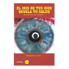 EDITORIAL SOLAR - El iris de tus ojos revela tu salud