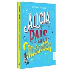COMERCIALIZADORA EL BIBLIOTECOLOGO - Alicia en el país de las maravillas
