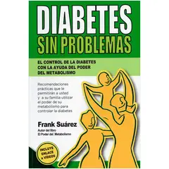 PENGUIN RANDOM HOUSE - Diabetes Sin Problemas. Frank Suárez