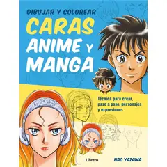 GENERICO - Dibujar Y Colorear Caras Anime Y Manga. Técnica Para Crear