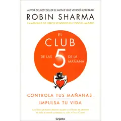 GRIJALBO - El Club De Las 5 De La Mañana. Robin Sharma