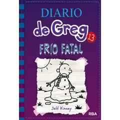 MOLINO - Diario De Greg 13. Frío Fatal. Jeff Kinney