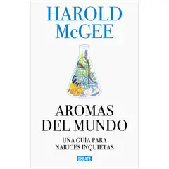 DEBATE - Aromas Del Mundo. Una Guía Para Narices Inquietas