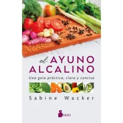 GENERICO - AYUNO ALCALINO UNA GUÍA CLARA PRACTICA Y CONCISA