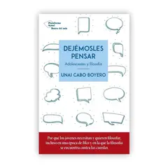 PLATAFORMA - Dejémosles Pensar: Adolecentes Y Filosofía