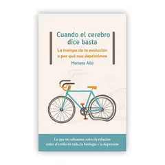 PLATAFORMA - Cuando El Cerebro Dice Basta. Mariano Alló