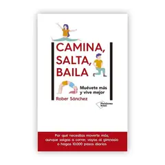 PLATAFORMA - Camina, Salta, Baila: Muévete Más Y Vive Mejor
