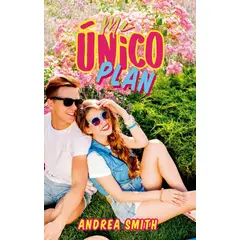 PLATAFORMA - Mi Único Plan. Andrea Smith
