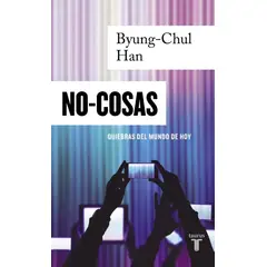 TAURUS - No-cosas. Byung-chul Han