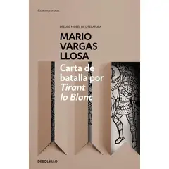 PENGUIN RANDOM HOUSE - Carta De Batalla Por Tirant Lo Blanc. Mario Vargas Llosa
