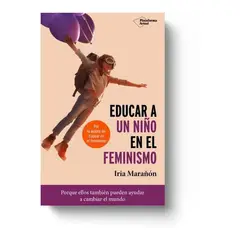 PLATAFORMA - Educar A Un Niño En El Feminismo