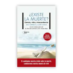 PLATAFORMA - Existe La Muerte? Ciencia, Vida Y Trascendencia