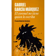 PENGUIN RANDOM HOUSE - El Coronel No Tiene Quien Le Escriba
