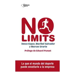 PLATAFORMA - No Limits: El Mundo Del Deporte Puede Enseñarle A La Empresa