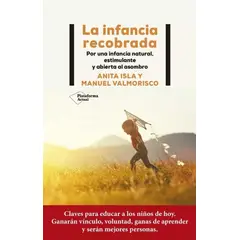 PLATAFORMA - La Infancia Recobrada. Anita Isla Y Manuel Valmorisco
