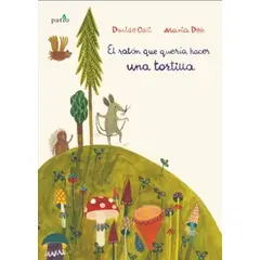 PLATAFORMA - El Ratón Que Quería Hacer Una Tortilla (t.d)