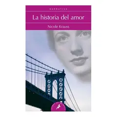 PENGUIN RANDOM HOUSE - La Historia Del Amor. Nicole Krauss
