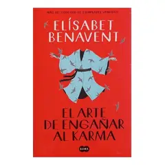 SUMA DE LETRAS - El Arte De Engañar Al Karma. Elísabet Benavent