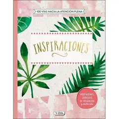 GENERICO - Inspiraciones. 100 Vías Hacia La Atención Plena