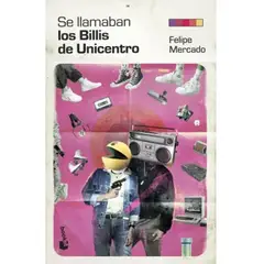 COMERCIALIZADORA EL BIBLIOTECOLOGO - Se Llamaban los Billis de Unicentro Felipe Mercado Rico