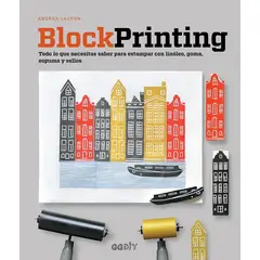 GUSTAVO GILI - Block Printing: Todo Estampar Con Linoleo...
