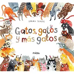 JAGUAR - Gatos, Gatos Y Más Gatos. Lorna Scobie (T.D)