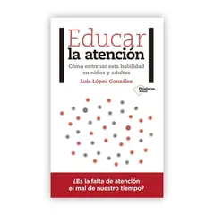 PLATAFORMA - Educar La Atención. Luis López González
