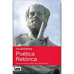 LEA - Poética. Retórica. Aristóteles