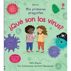 USBORNE - Qué Son Los Virus? Mis Primeras Preguntas (t.d)