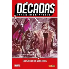 PANINI - Décadas. Marvel En Los Años 70: La Legión De Los Monstruos
