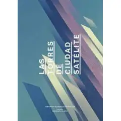 GENERICO - Las Torres De Ciudad Satélite