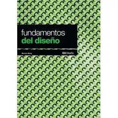 GUSTAVO GILI - Fundamentos Del Diseño (11 Reimp.)