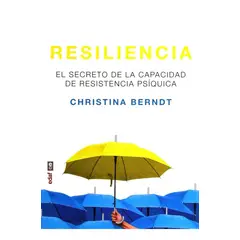 EDAF - Resiliencia. Secreto De La Capacidad De Resistencia Psíquica
