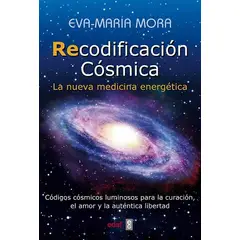 EDAF - Recodificación Cósmica. La Nueva Medicina Energética