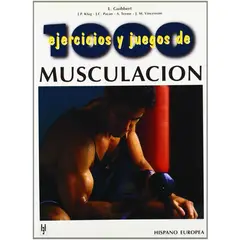 GENERICO - 1000 Ejercicios Y Juegos De Musculación. Luc Guibbert
