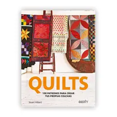 GUSTAVO GILI - Quilts: 100 Patrones Para Crear Tus Propias Colchas