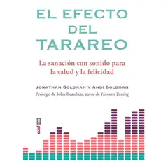 EDAF - El Efecto Del Tarareo. La Sanación Con Sonido Para La Salud