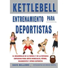 GENERICO - Kettlebell. Entrenamiento Para Deportistas